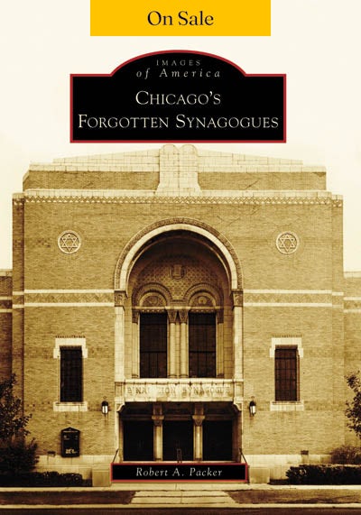 Chicago's Forgotten Synagogues