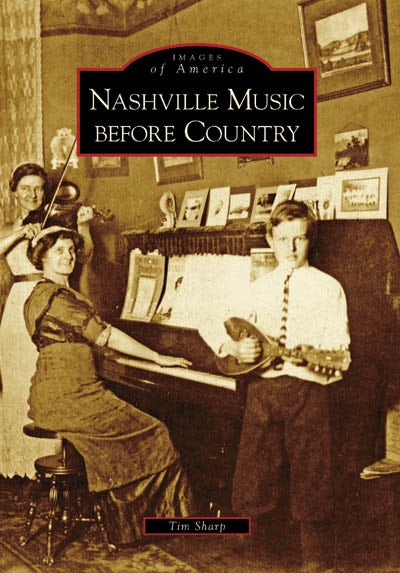 Nashville Music before Country