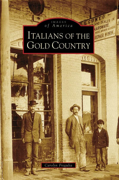 Italians of the Gold Country