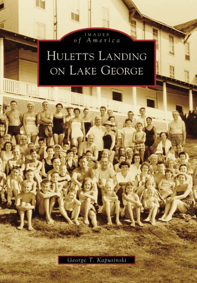 Cover image for Huletts Landing on Lake George, isbn: 9780738557472