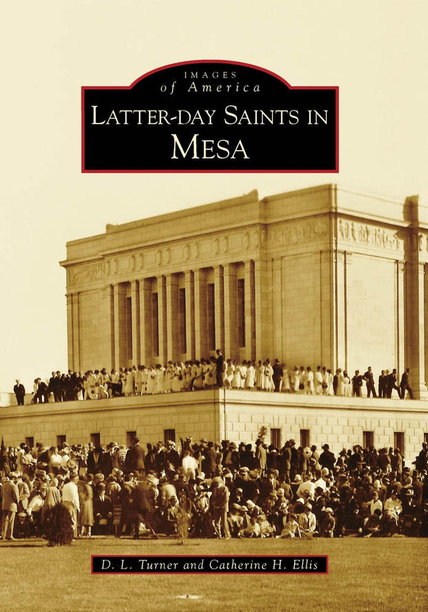 Latter-day Saints in Mesa