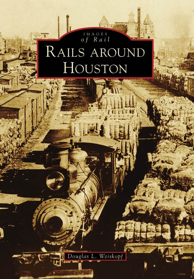 Rails around Houston