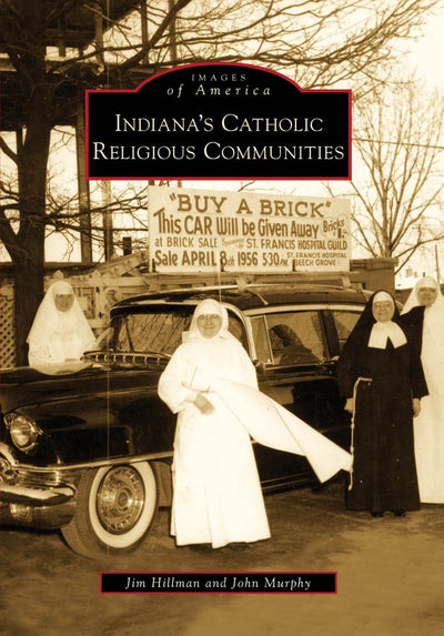 Indiana's Catholic Religious Communities