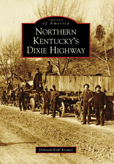 Northern Kentucky's Dixie Highway