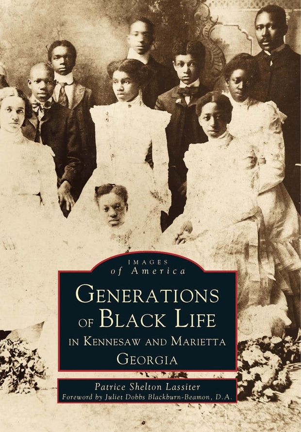 Generations of Black Life in Kennesaw and Marietta, Georgia