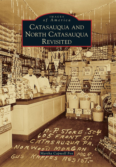 Catasauqua and North Catasauqua Revisited