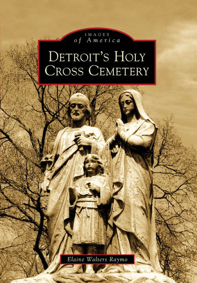 Detroit's Holy Cross Cemetery