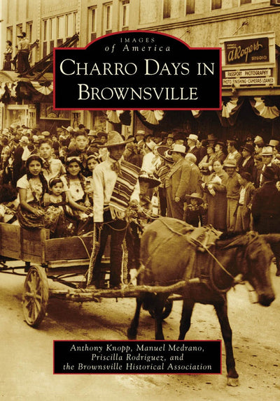 Charro Days in Brownsville