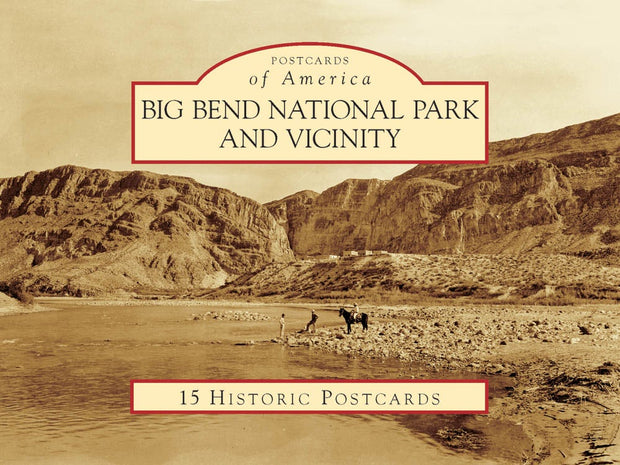 Big Bend National Park and Vicinity