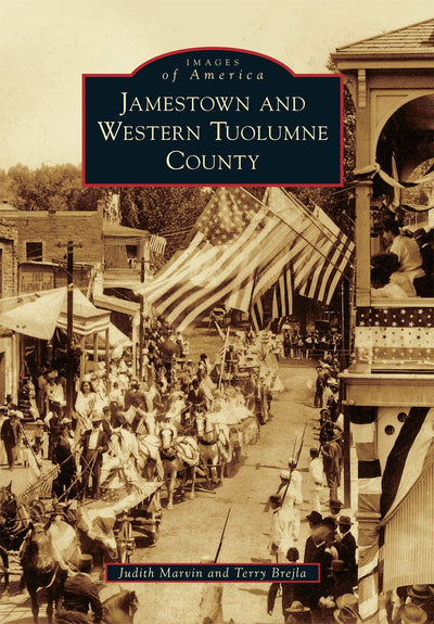 Jamestown and Western Tuolumne County