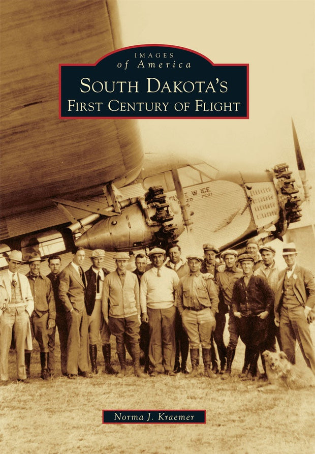 South Dakota's First Century of Flight