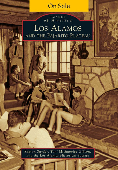 Los Alamos and the Pajarito Plateau