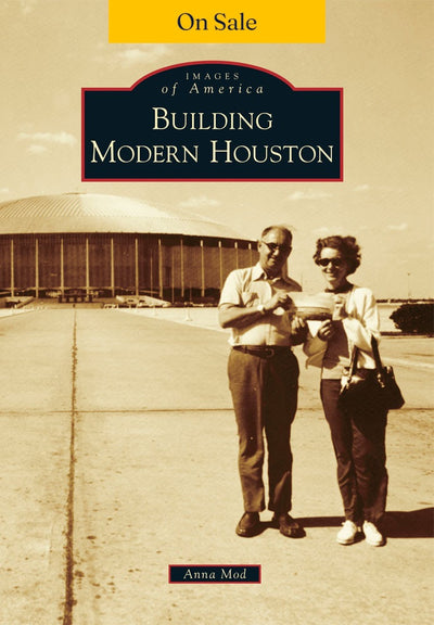 Building Modern Houston