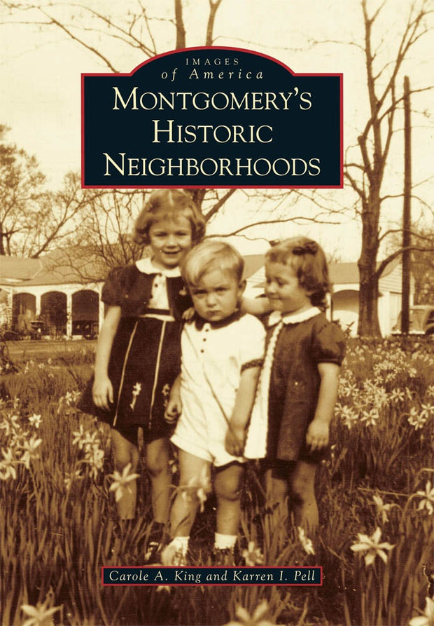 Montgomery's Historic Neighborhoods