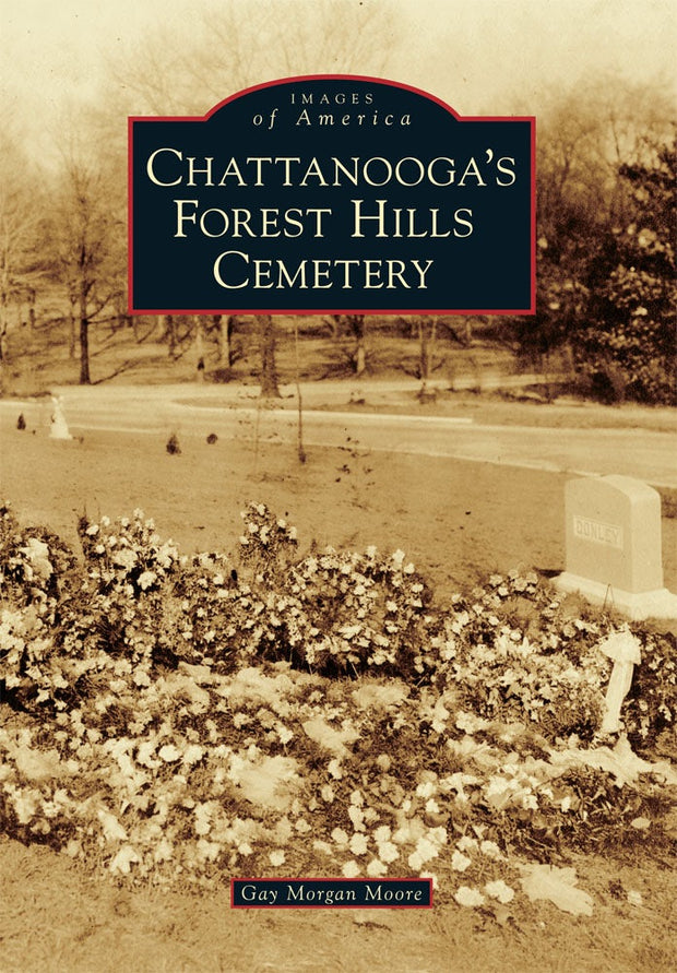 Chattanooga's Forest Hills Cemetery