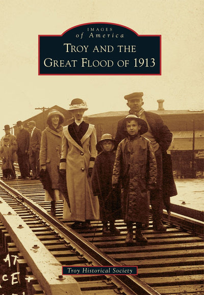 Troy and the Great Flood of 1913