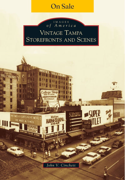 Vintage Tampa Storefronts and Scenes