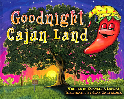 Cover image for Goodnight Cajun Land, isbn: 9780984671069