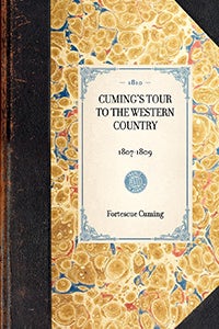 Cuming's Tour to the Western Country