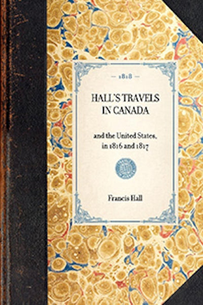 Hall's Travels in Canada