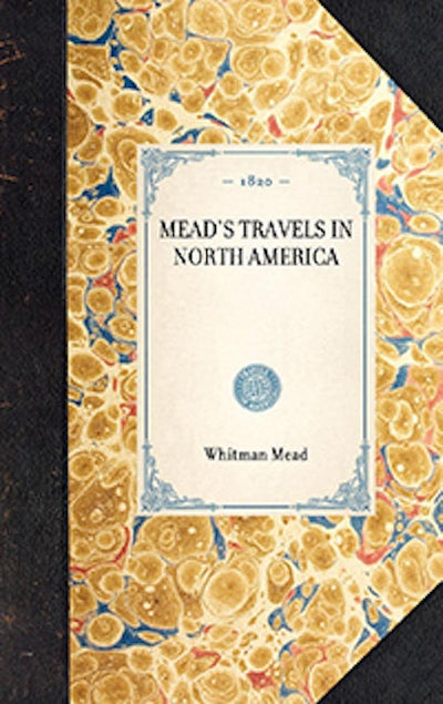 Mead's Travels in North America