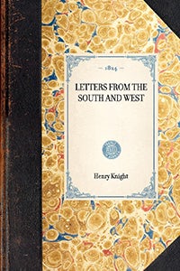 Letters from the South and West