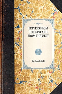 Letters from the East and from the West