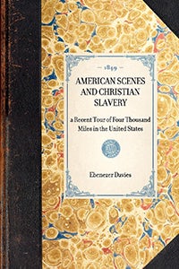 American Scenes and Christian Slavery