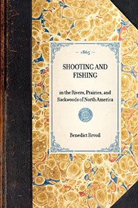 Shooting and Fishing