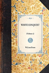 White Conquest (Vol 1)