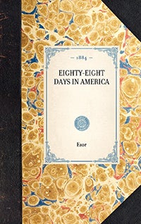 Eighty-Eight Days in America