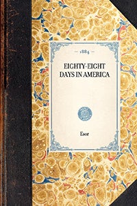 Eighty-Eight Days in America