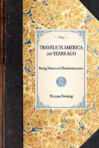 Cover image for Travels in America 100 Years Ago, isbn: 9781429005050