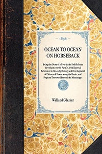 Cover image for Ocean to Ocean on Horseback, isbn: 9781429005135