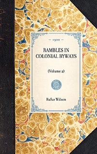 Rambles in Colonial Byways