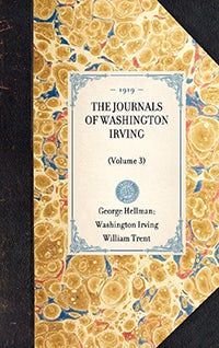 Journals of Washington Irving(Volume 3)