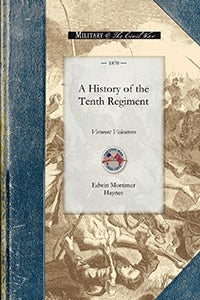 History of the Tenth Regiment, Vermont