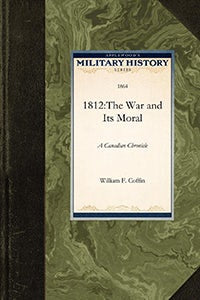 1812:The War and Its Moral