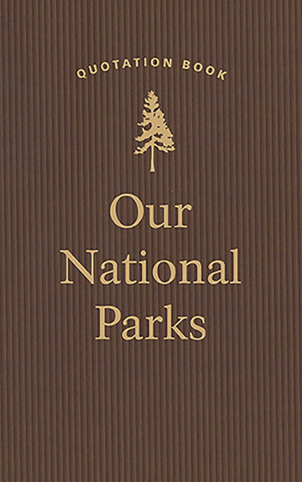 Our National Parks Quotation Book