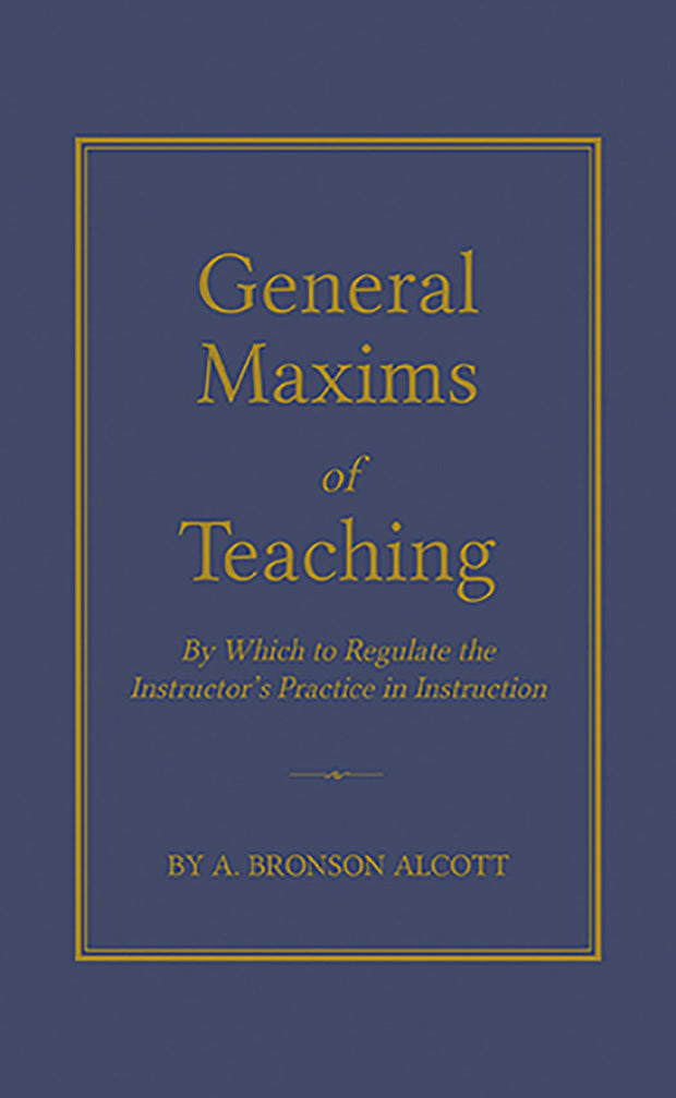 General Maxims of Teaching