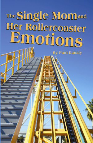 The Single Mom and Her Rollercoaster Emotions