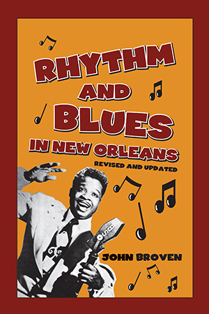 Rhythm and Blues in New Orleans