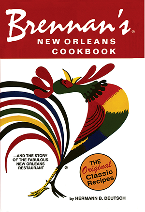 Brennan's New Orleans Cookbook