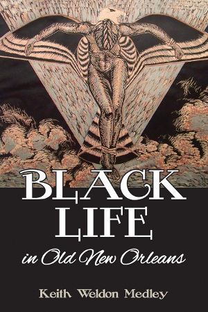 Black Life in Old New Orleans