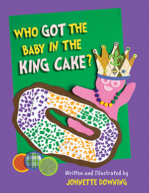 Who Got the Baby in the King Cake?