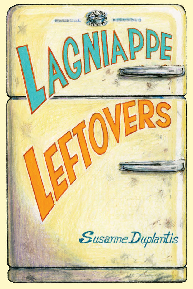 Lagniappe Leftovers