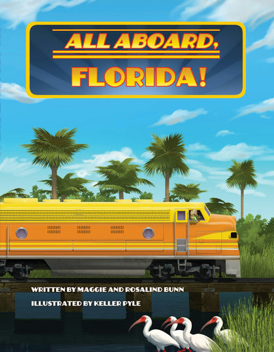 Cover image for All Aboard, Florida!, isbn: 9781455627646