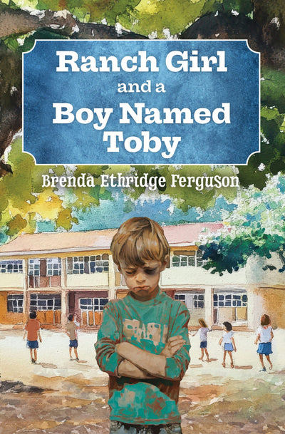 Cover image for Ranch Girl and a Boy Named Toby, isbn: 9781455628346