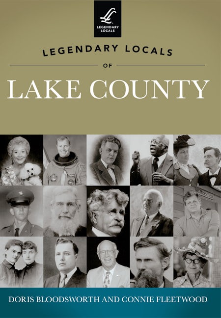 Legendary Locals of Lake County