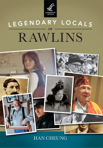 Legendary Locals of Rawlins